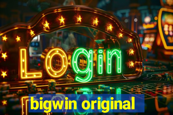 bigwin original